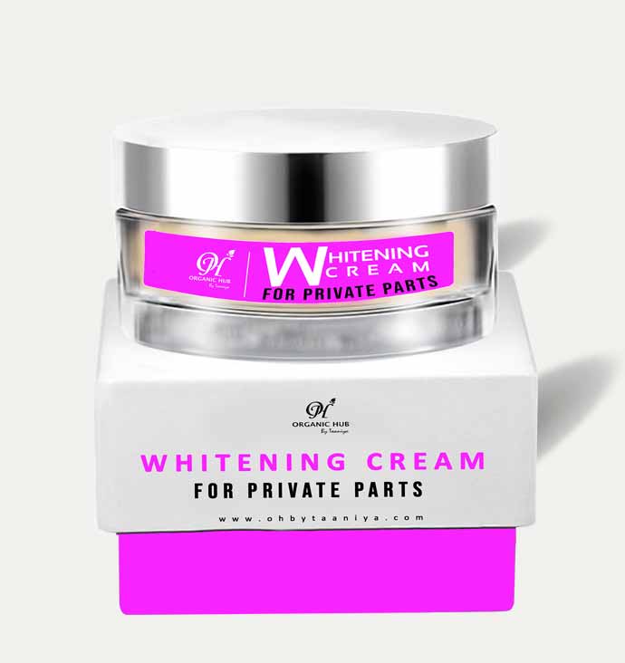 Organic Hub Whitening Cream for Sensitive Parts